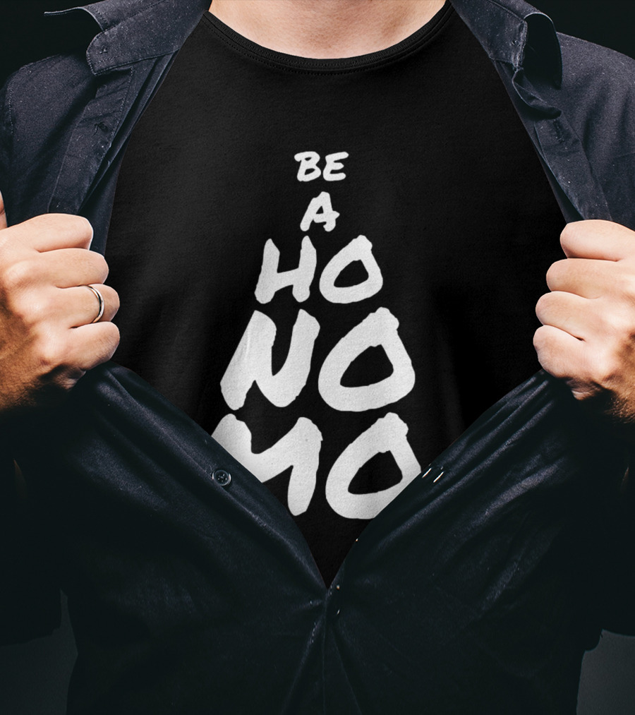 Sister Cindy Be A Ho No Mo Empowerment T-Shirt