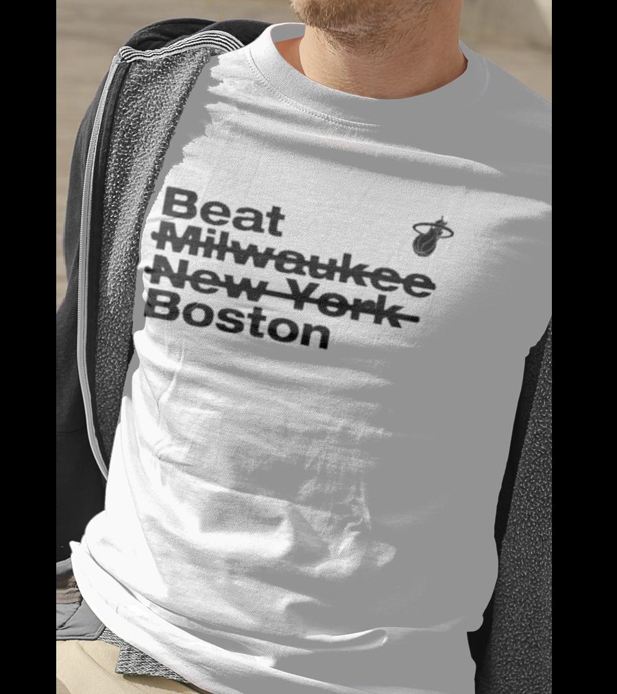 Beat Milwaukee New York Boston Miami Heat Playoffs T-Shirt