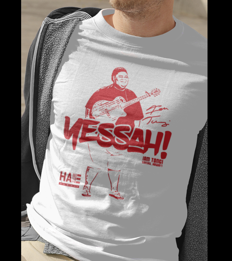 Hae Hawaii Merch Yessah Iam Tongi Kaneohe Hawaii T-Shirt