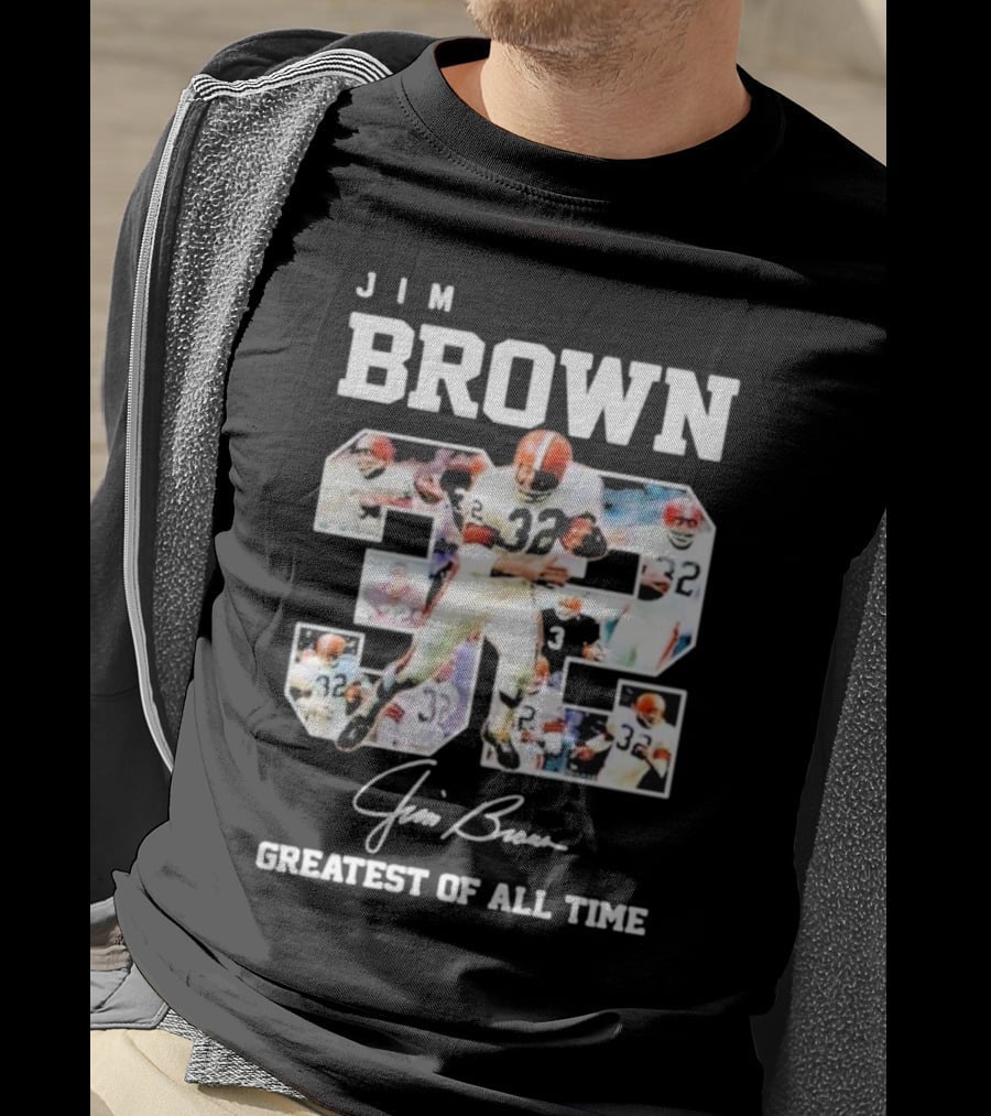 Jim Brown 32 Signed Greatest Of All Time Football Legend T-Shirt