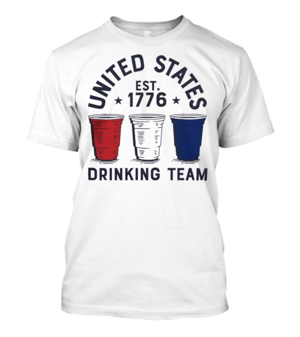 United States Drinking Team Est 1776 Red White Blue Cups T-Shirt