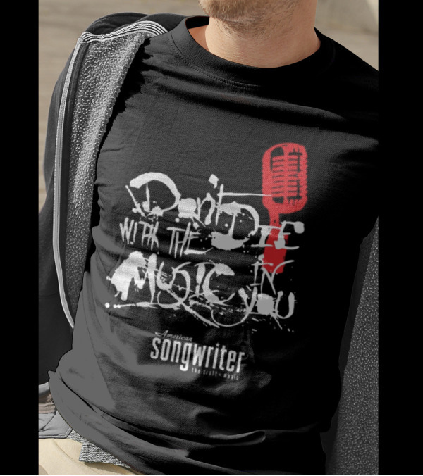 American Songwriter Don’t Die With The Music In You Red Microphone T-Shirt