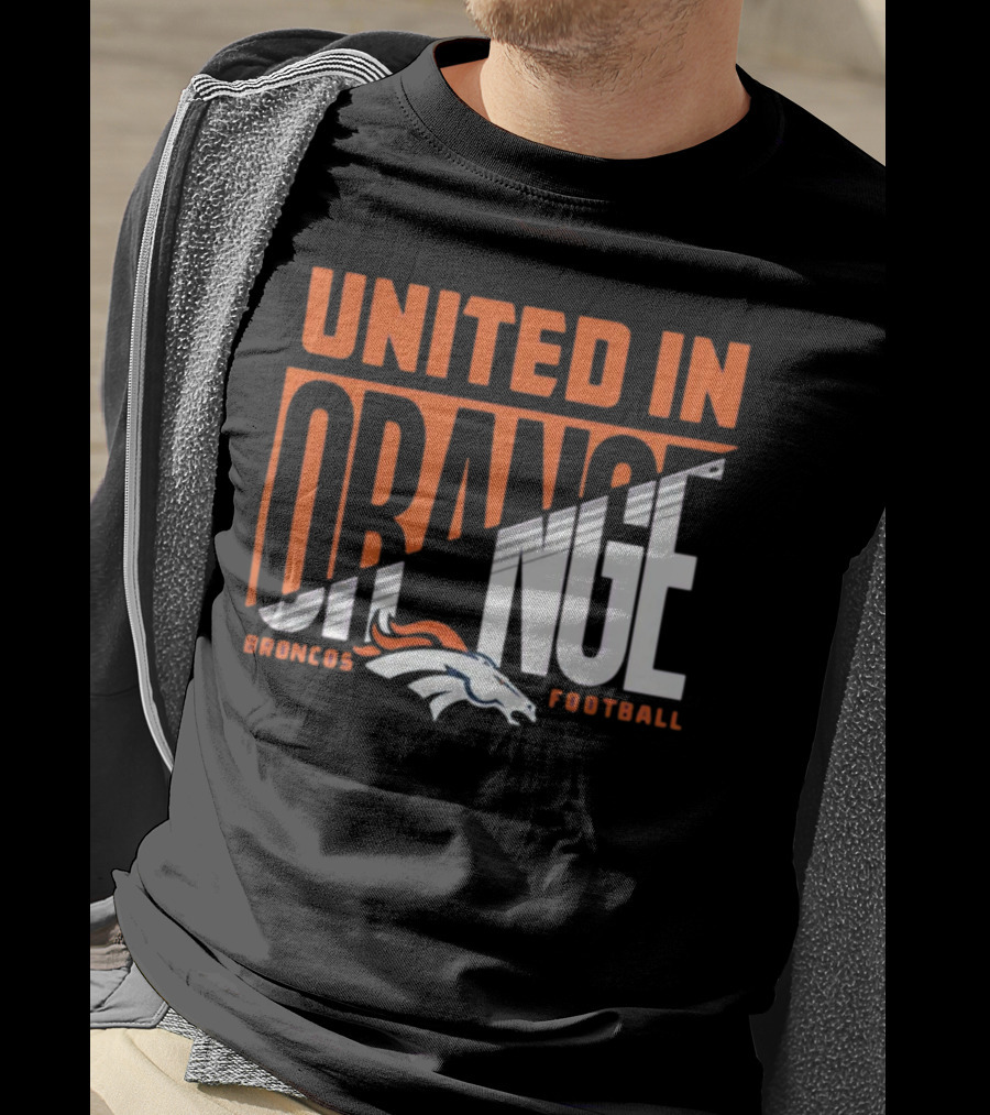 Denver Broncos United In Orange Football Hometown Collection Sweep T-Shirt
