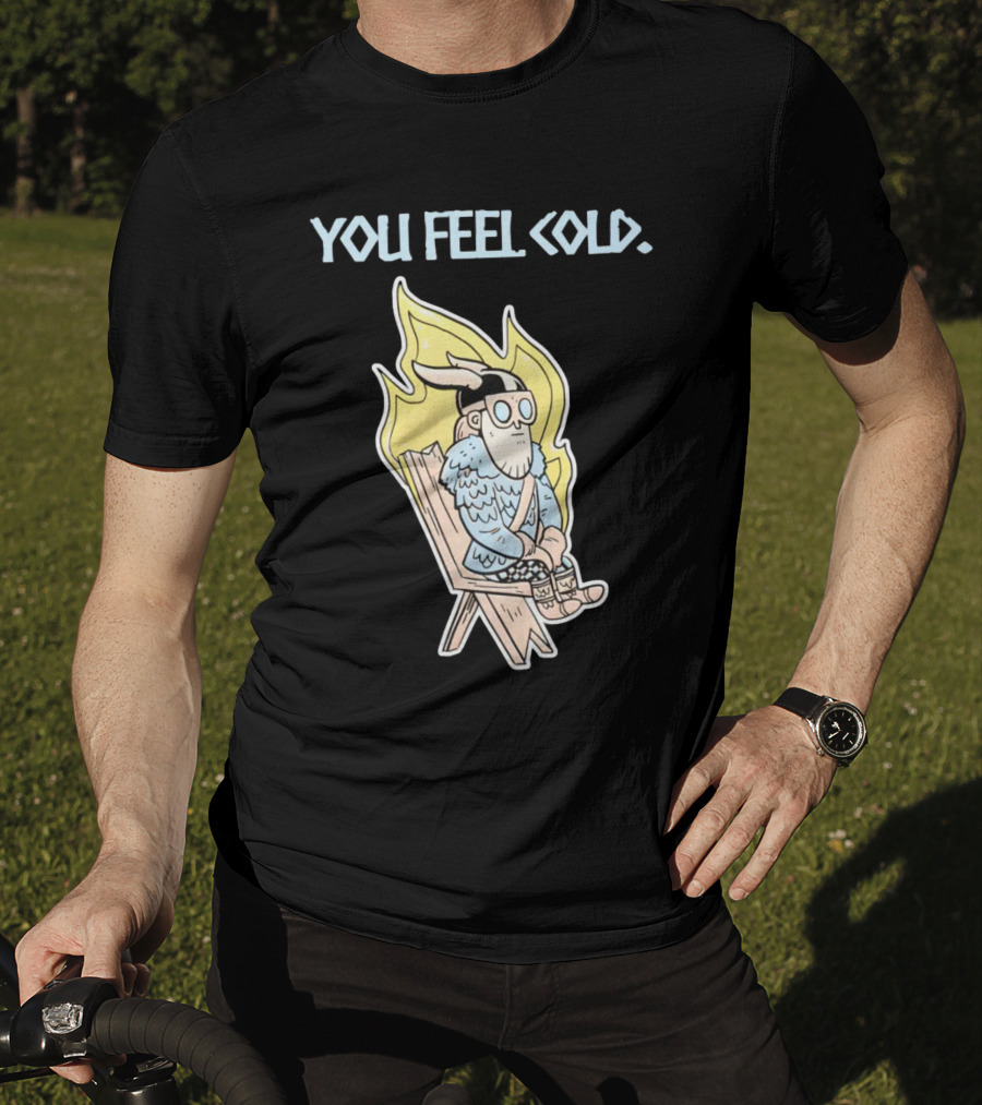 Valheim Merch Store You Feel Cold Viking Character Sitting With Flame Background T-Shirt