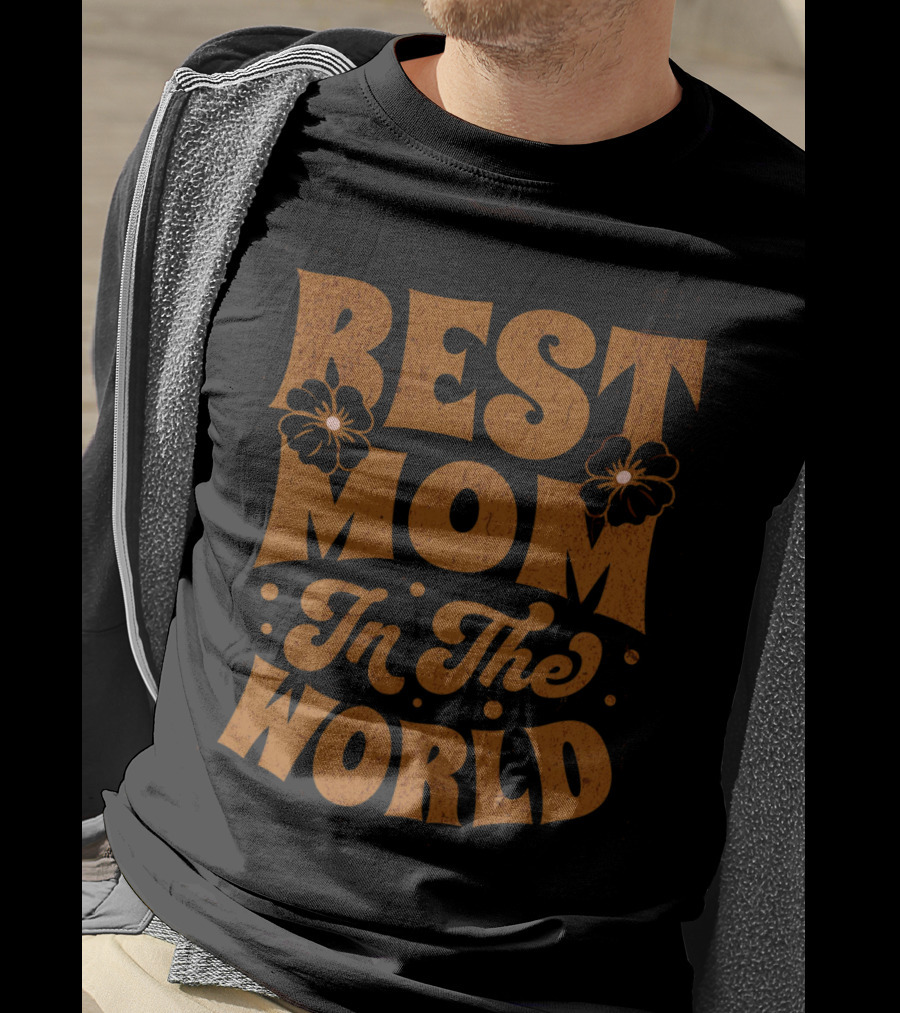 Best Mom In The World Floral Accents T-Shirt