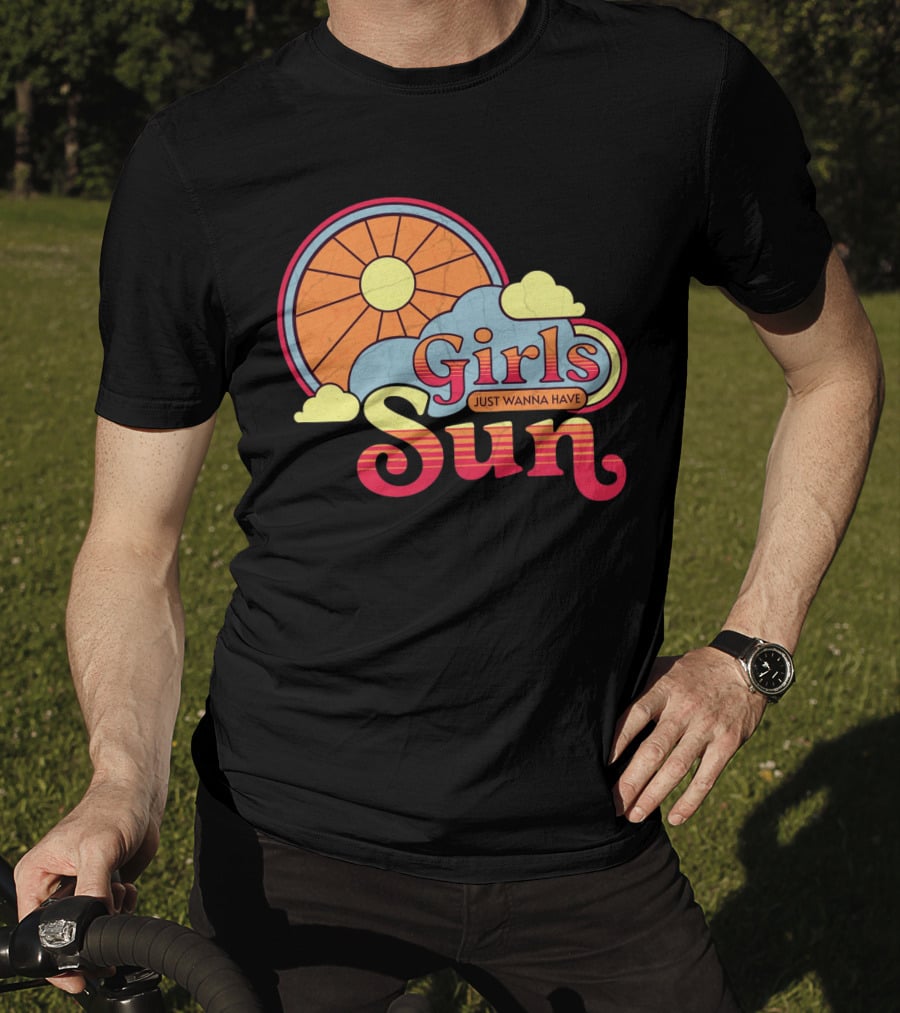 Girls Just Wanna Have Sun Retro Sunshine And Clouds T-Shirt