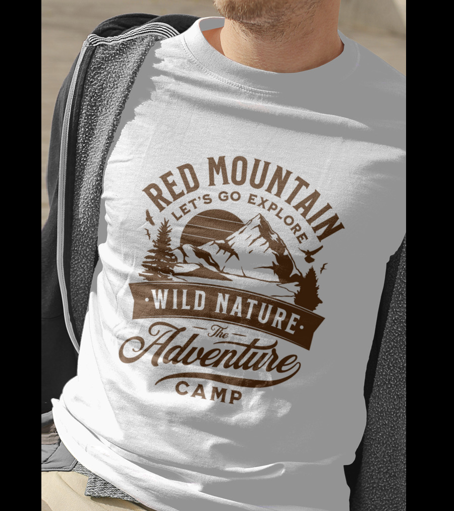 Red Mountain Let's Go Explore Wild Nature The Adventure Camp T-Shirt