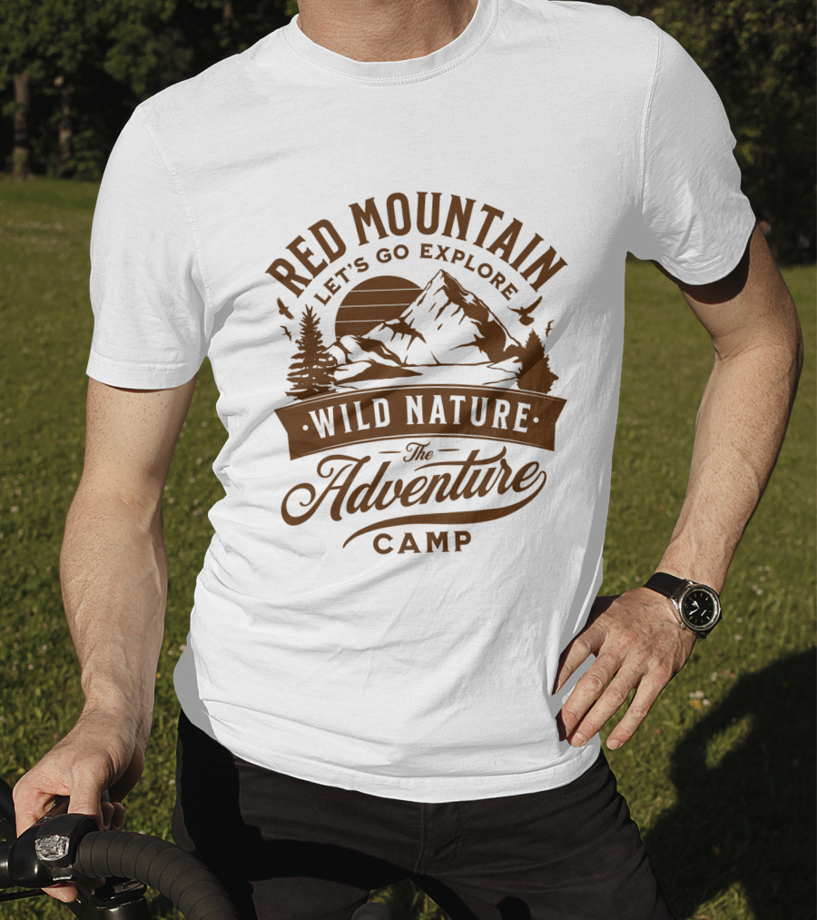 Red Mountain Let's Go Explore Wild Nature The Adventure Camp T-Shirt