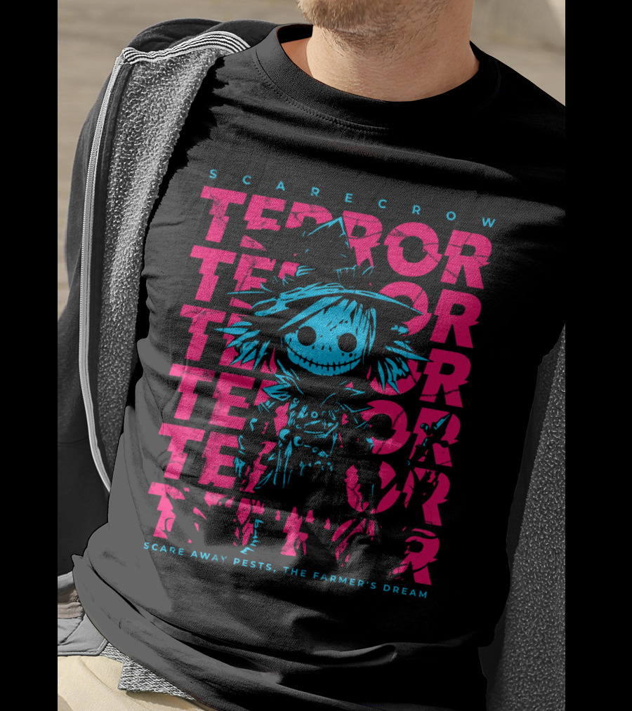 Scarecrow Terror Scare Away Pests, The Farmer's Dream T-Shirt