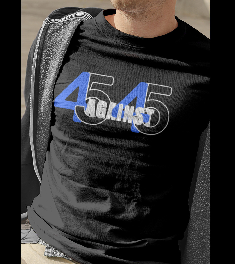 45 Against 45 T-Shirt