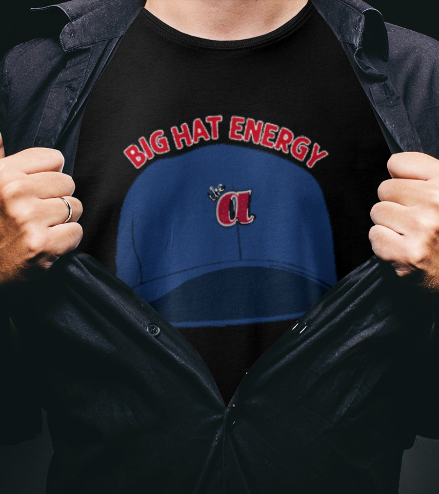 Atlanta Big Hat Energy A T-Shirt