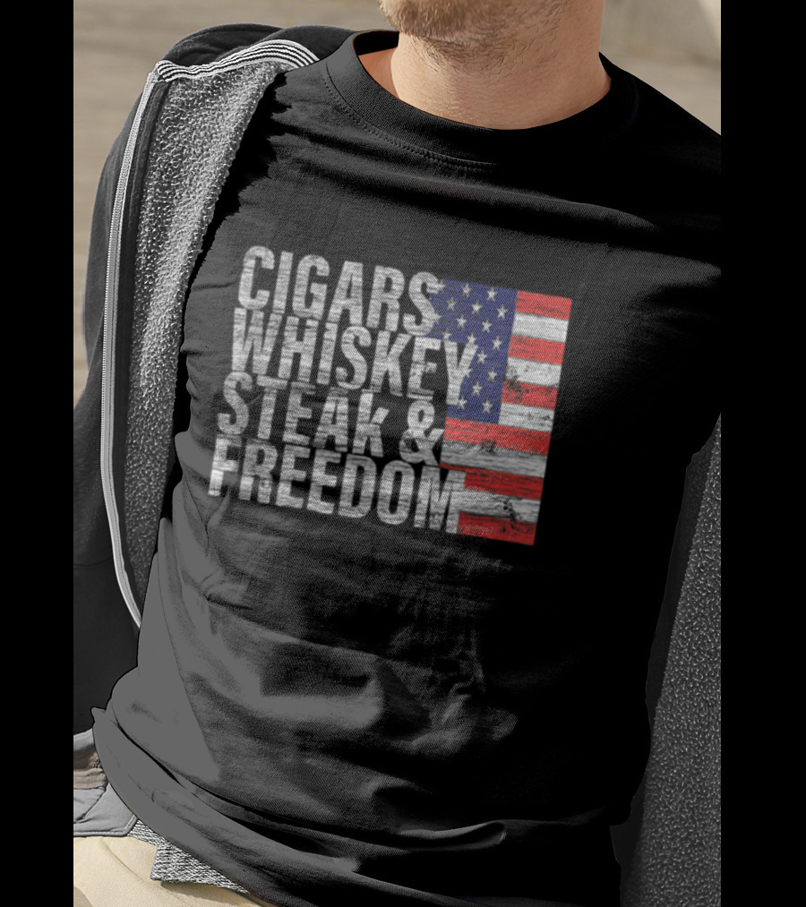 Cigars Whiskey Steak And Freedom American Flag Patriotic T-Shirt