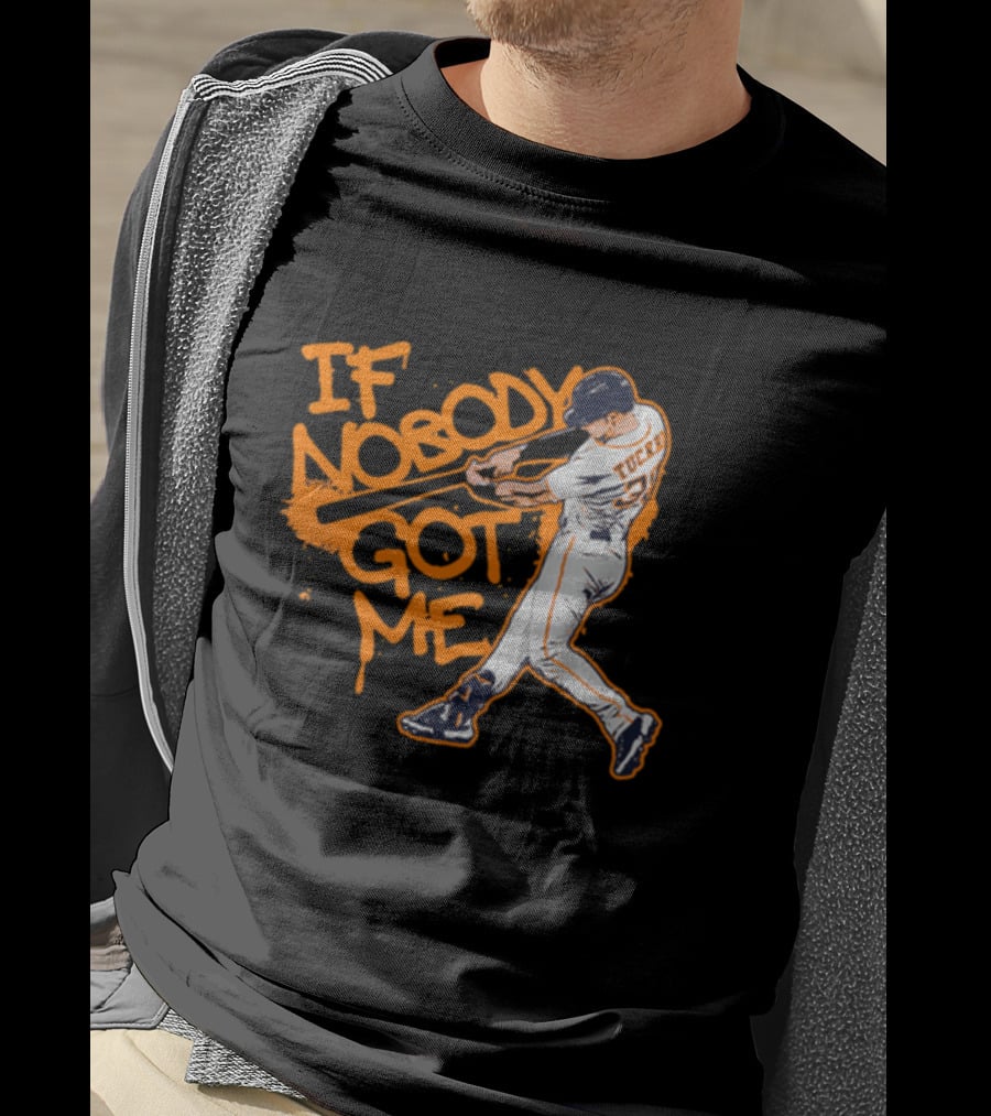 If Nobody Got Me Tucker Baseball Swing T-Shirt