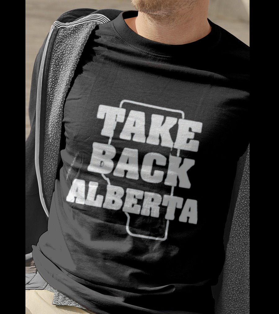 Take Back Alberta Map Outline T-Shirt