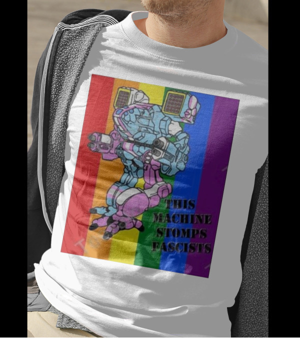 Battletech This Machine Stomps Fascists Giant Mech Robot On Rainbow Stripes T-Shirt