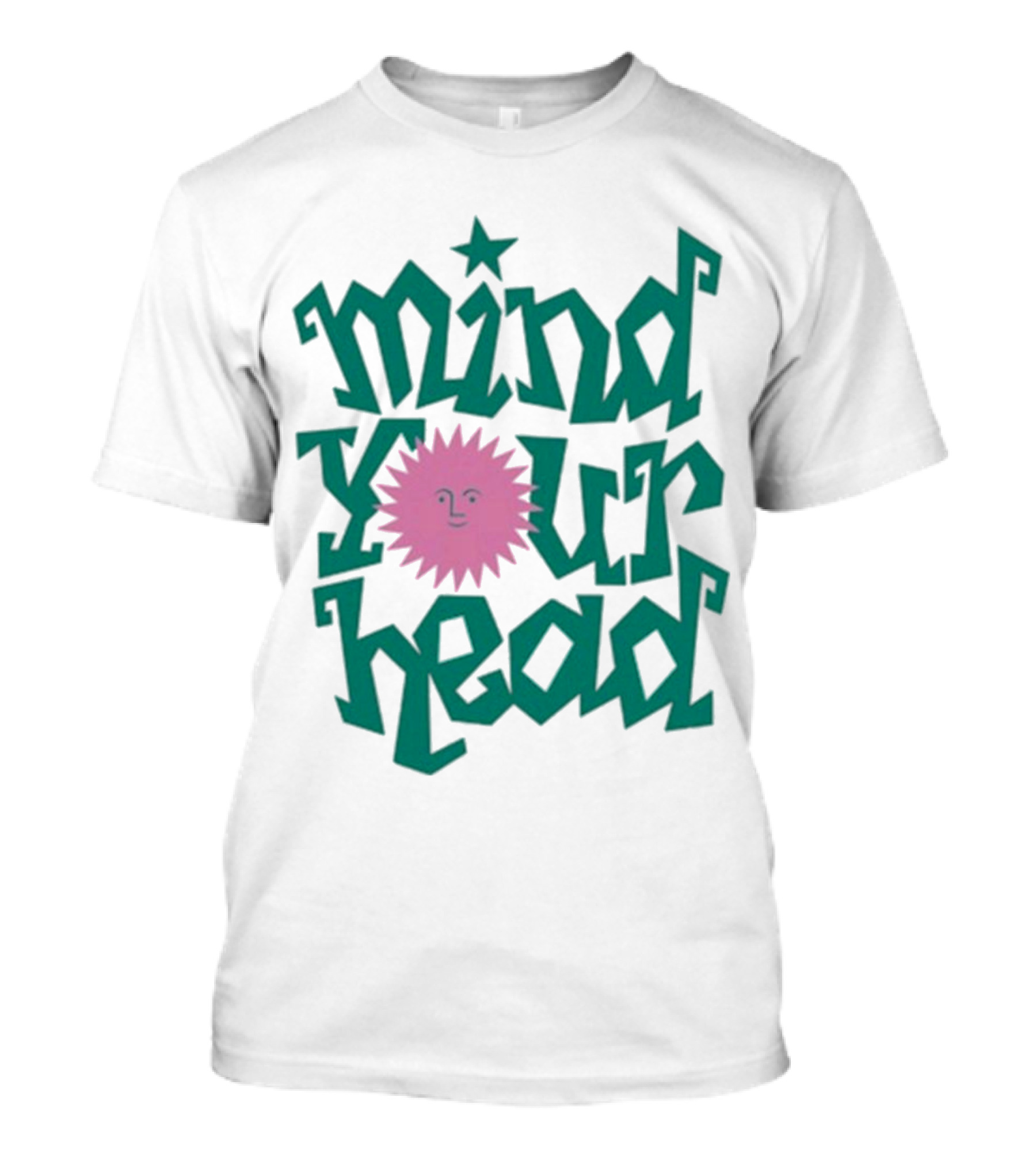 Mind Your Head Funky Text With Pink Smiling Sunburst T-Shirt