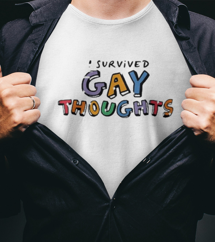 I Survived Bold Colorful Gay Thoughts T-Shirt