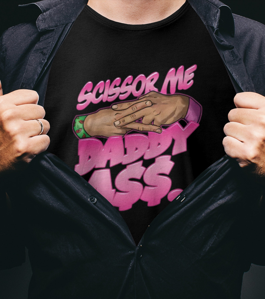 All Elite Wrestling The Acclaimed Scissor Me Daddy Ass Anthony Bowens Merchandise T-Shirt
