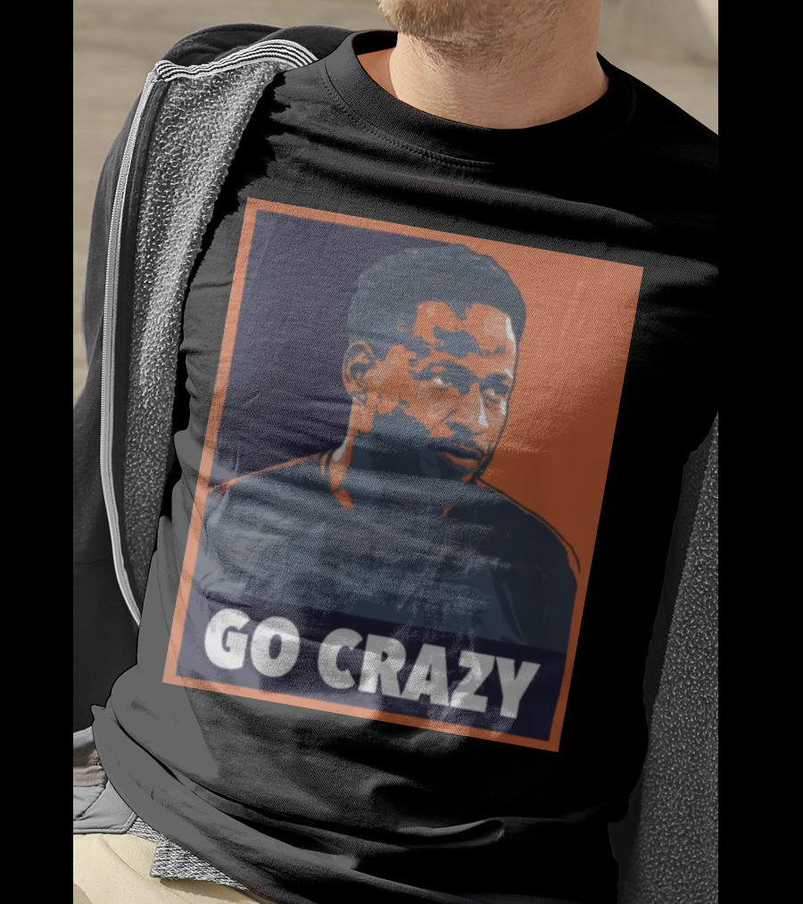 Go Crazy Cw T-Shirt
