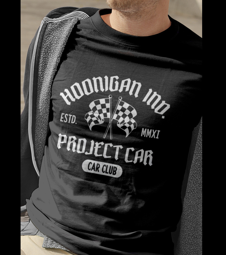 Hoonigan Inc. Established MMXI Project Car Car Club T-Shirt