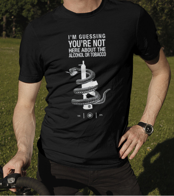 I'm Guessing You're Not Here About The Alcohol Or Tobacco Snake Wrapped Gun T-Shirt