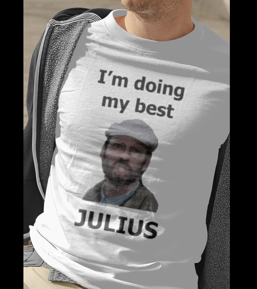 I'm Doing My Best Julius Far From Home T-Shirt