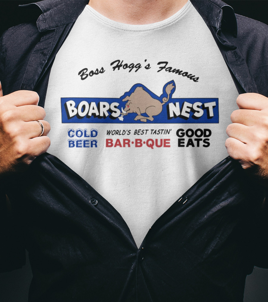 Boss Hogg's Famous Boar's Nest Cold Beer World's Best Tasting Bar-B-Que Good Eats T-Shirt