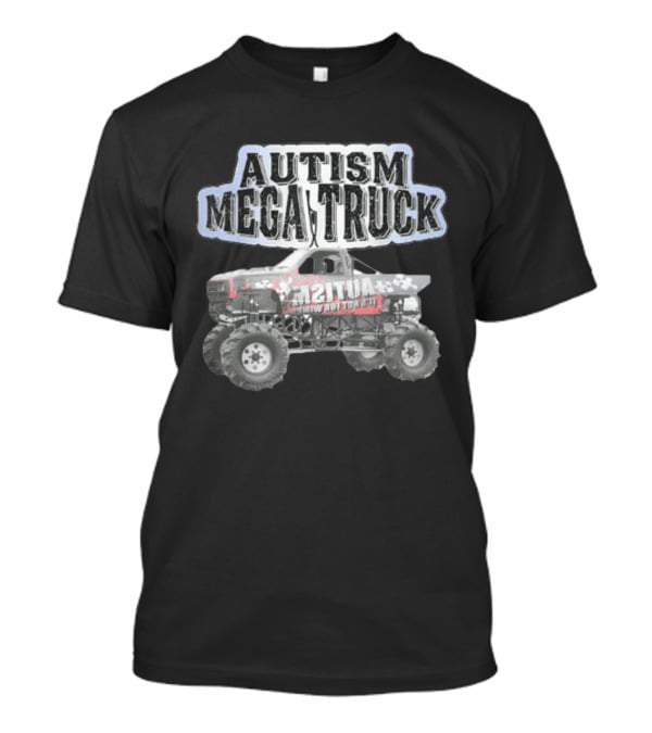 Autism Mega Truck Monster Truck Autism Awareness T-Shirt