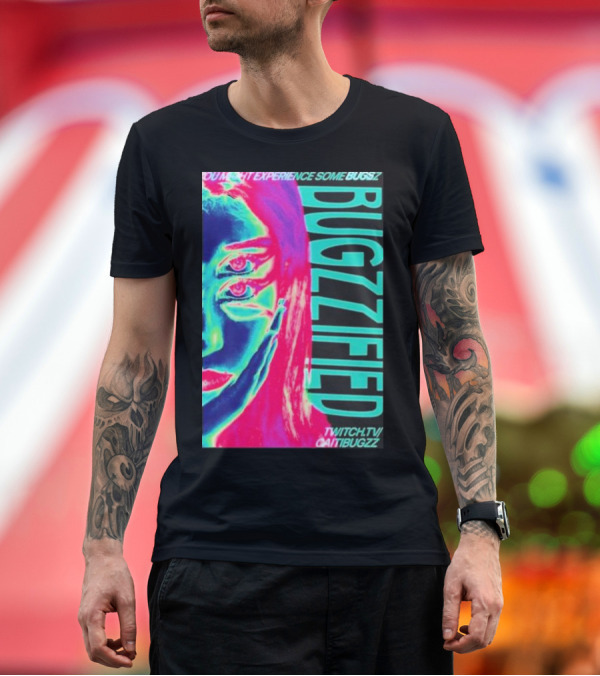 Premium T-Shirt: BUGZZIFIED You Might Experience Some Bugzz Twitch.tv/Caitibugzz T-Shirt BUGZZIFIED You Might Experience Some Bugzz Twitch.tv/Caitibugzz T-Shirt