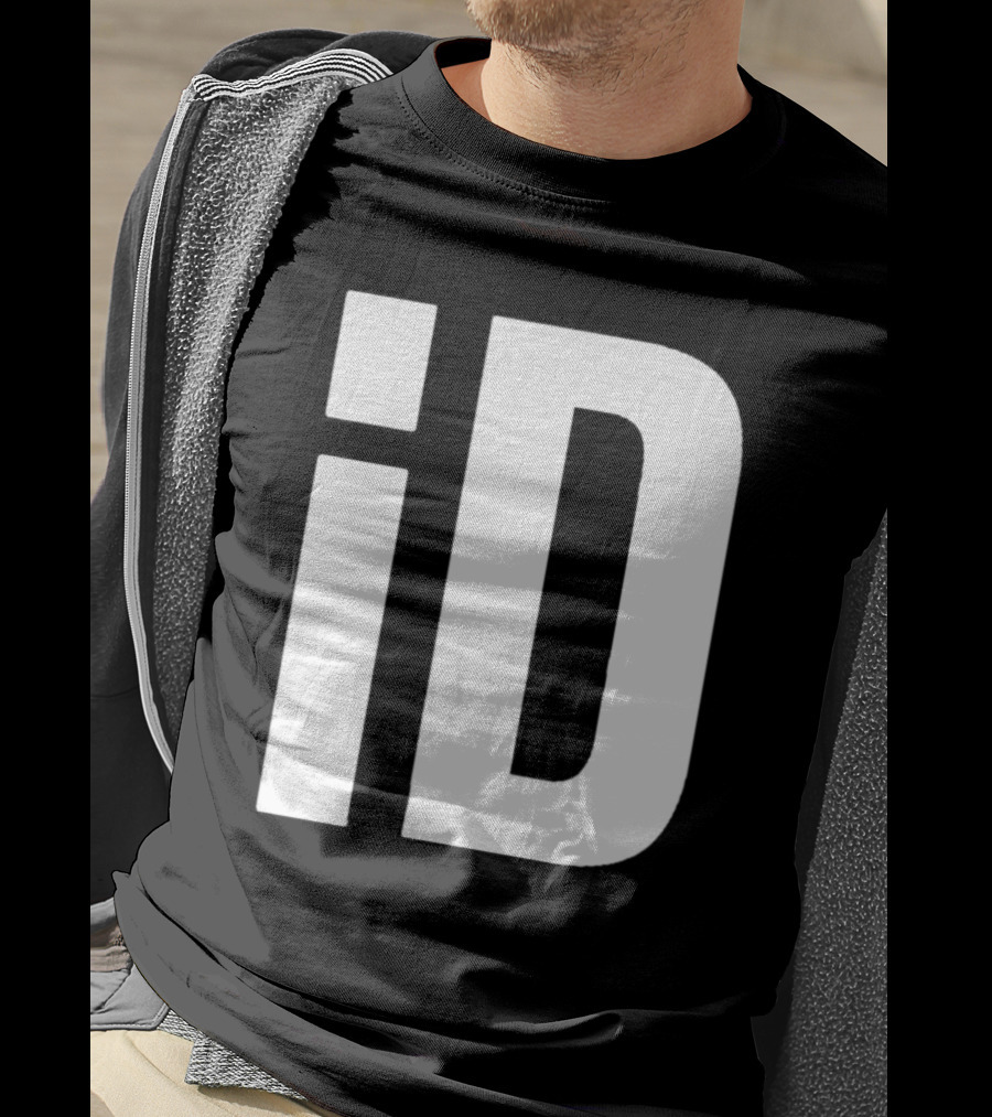 ID En Tout Cas Faut Être Prêt T-Shirt