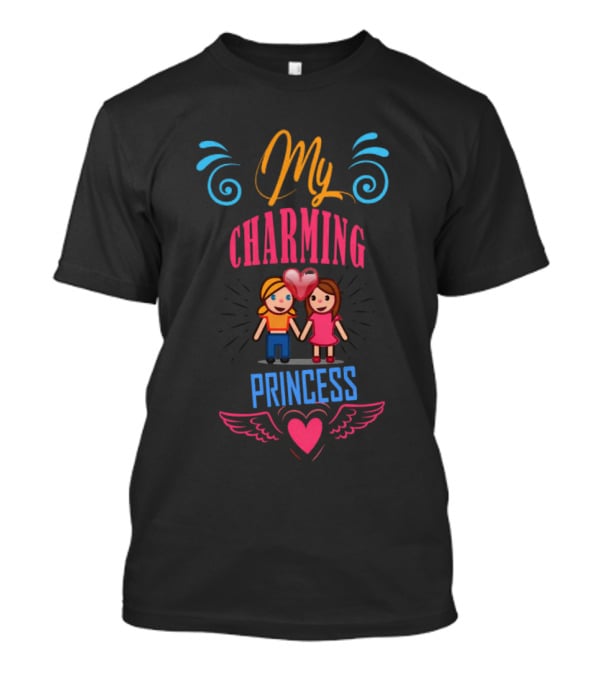 My Charming Princess Heartful Bond With Colorful Love And Friendship T-Shirt