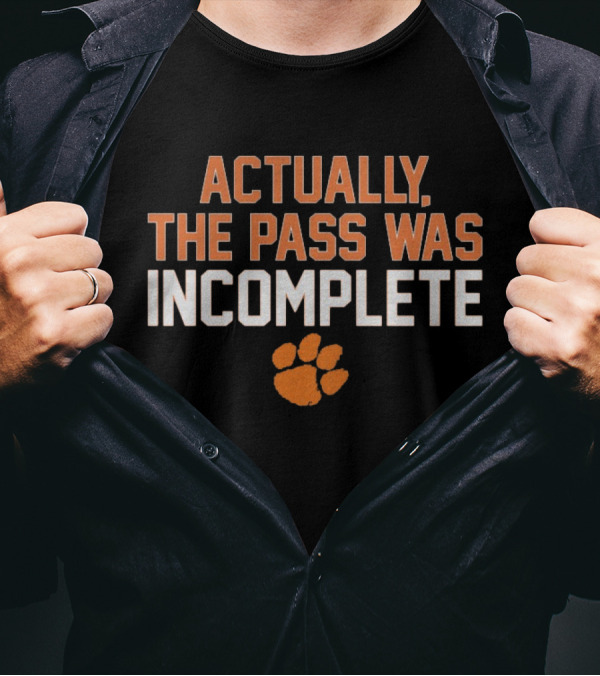 Actually The Pass Was Incomplete Paw Prints T-Shirt