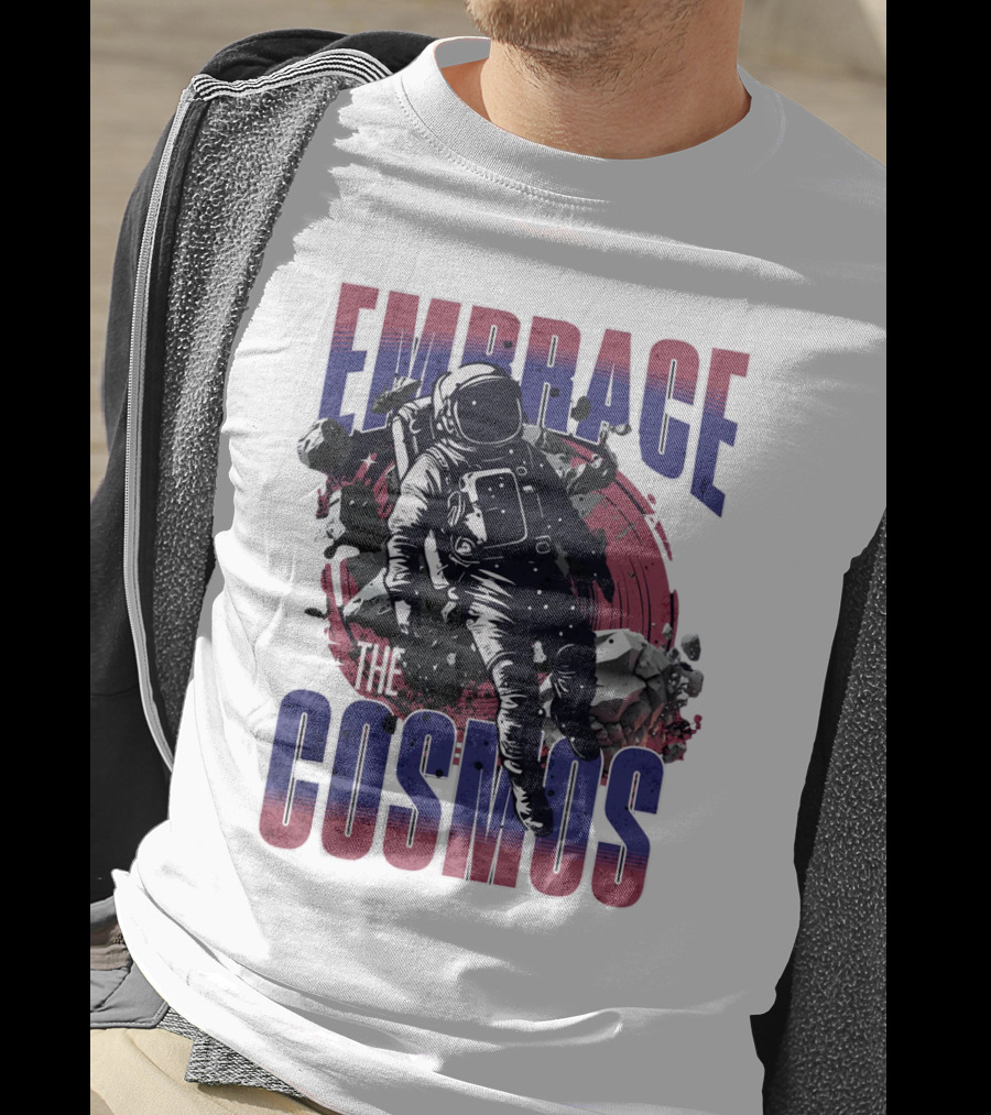 EMBRACE THE COSMOS Astronaut Space Adventure With Asteroids T-Shirt