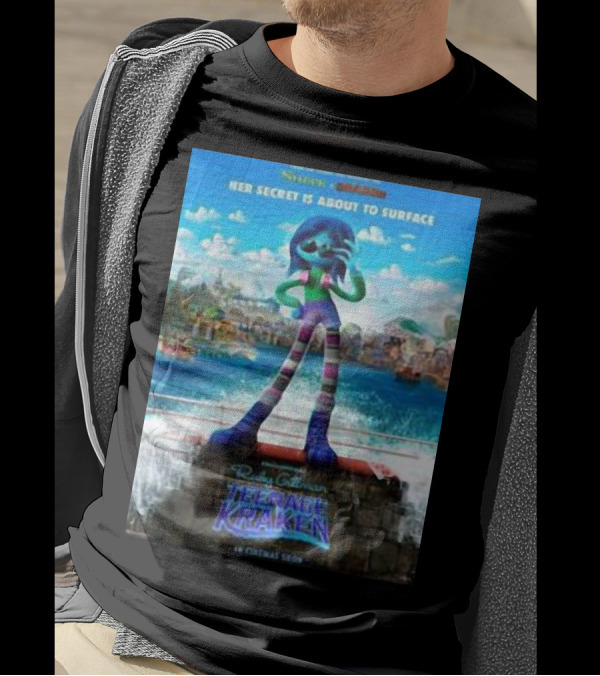 Ruby Gillman Teenage Kraken Her Secret Is About To Surface Dreamworks In Cinemas Soon T-Shirt