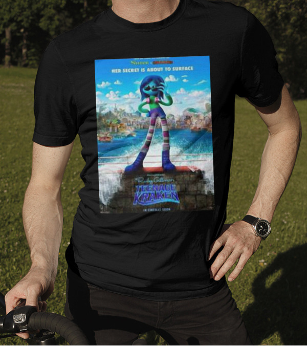 Ruby Gillman Teenage Kraken Her Secret Is About To Surface Dreamworks In Cinemas Soon T-Shirt