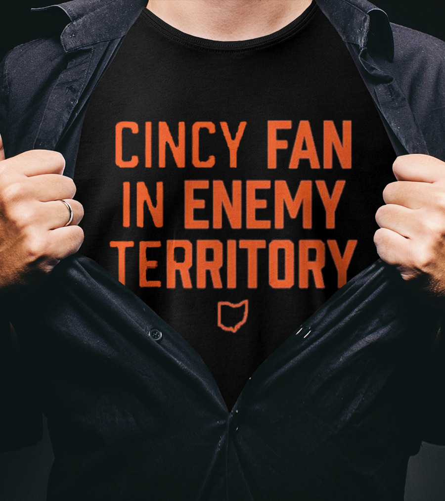 Cincy Fan In Enemy Territory Ohio Outline T-Shirt