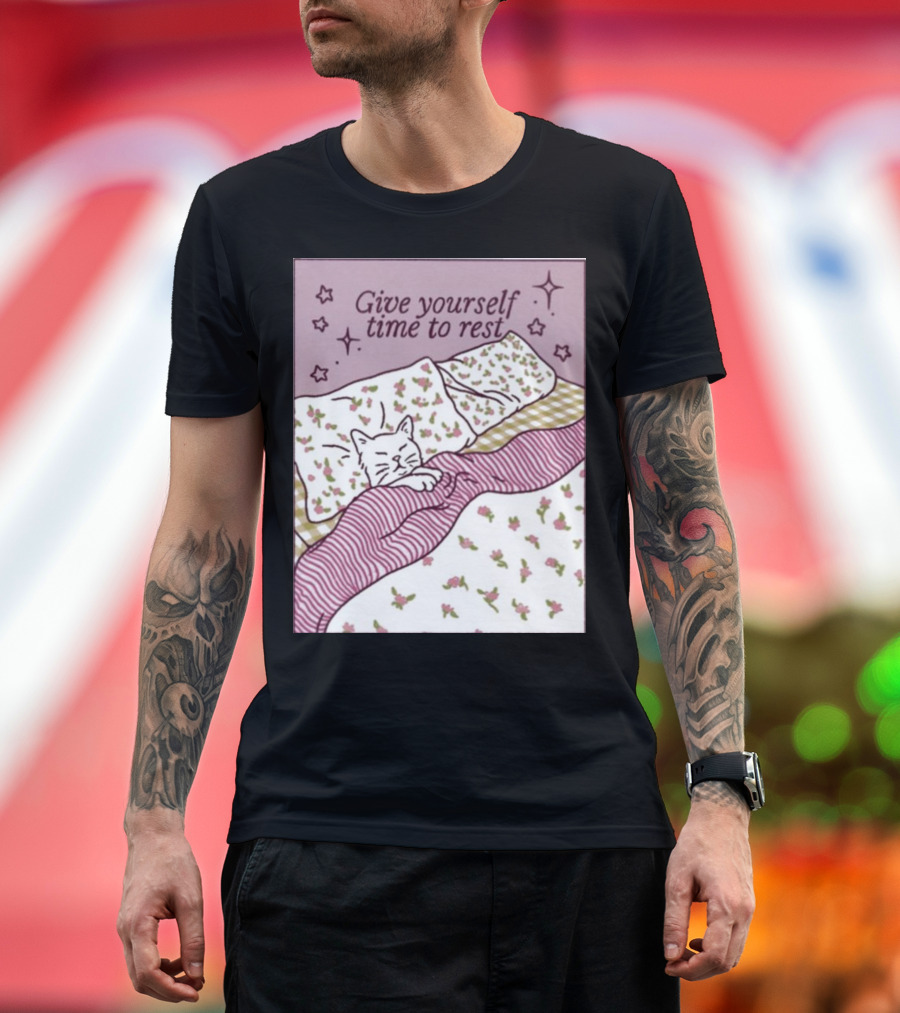 Give Yourself Time To Rest Cat Sleeping in Floral Bedding T-Shirt