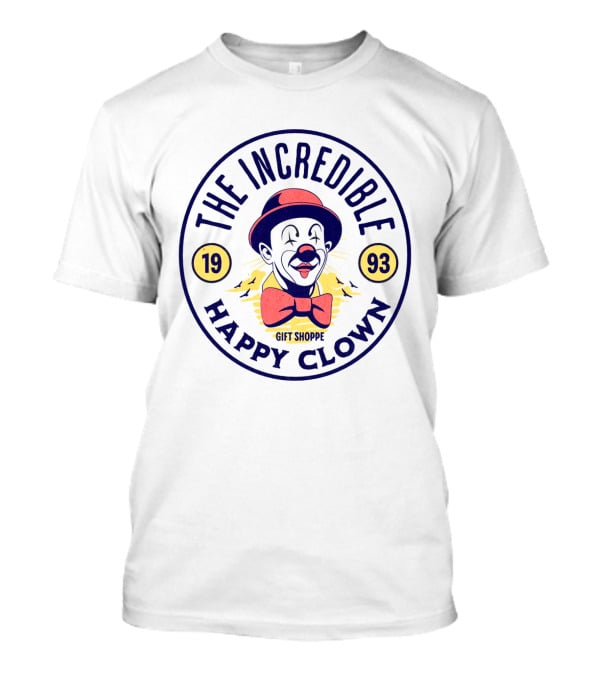 The Incredible Happy Clown 1993 T-Shirt