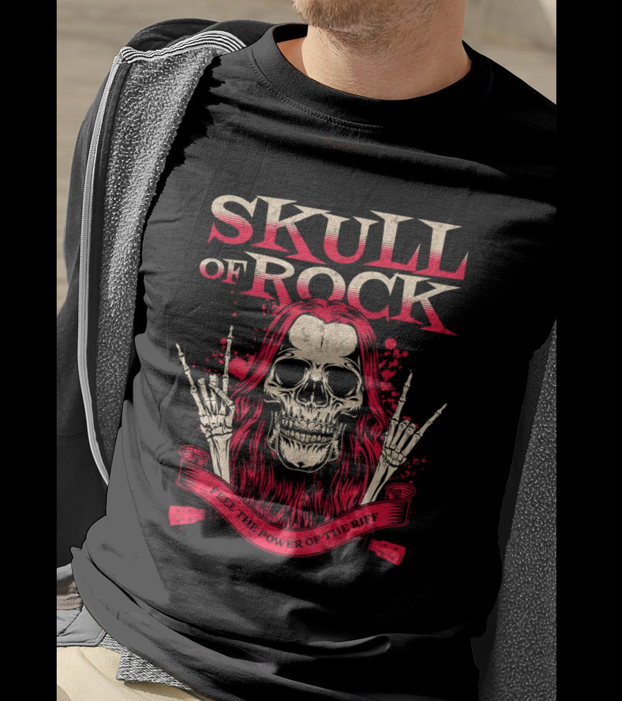 Skull Of Rock Feel The Power Of The Riff T-Shirt