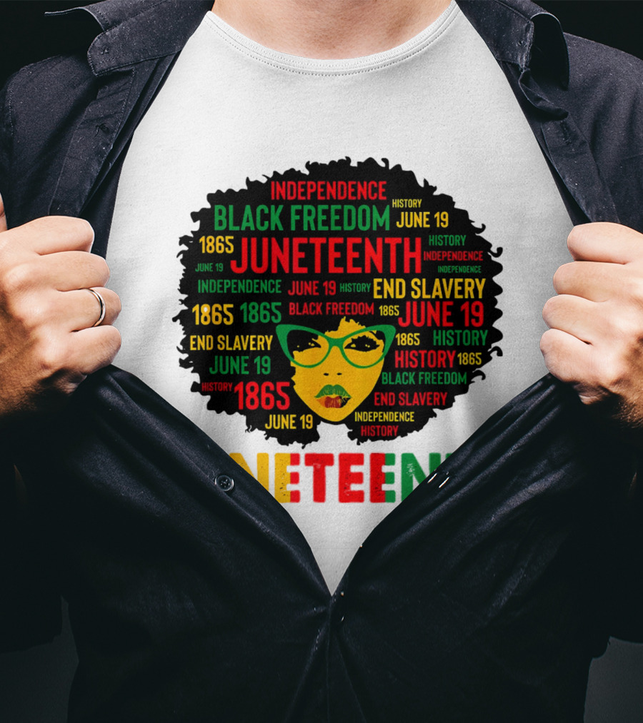 Juneteenth Independence Black Freedom End Slavery History June 19 1865 Afro Queen T-Shirt