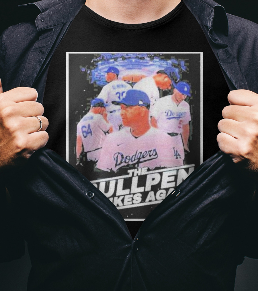 Dodgers The Bullpen Strikes Again Team Huddle Baseball T-Shirt