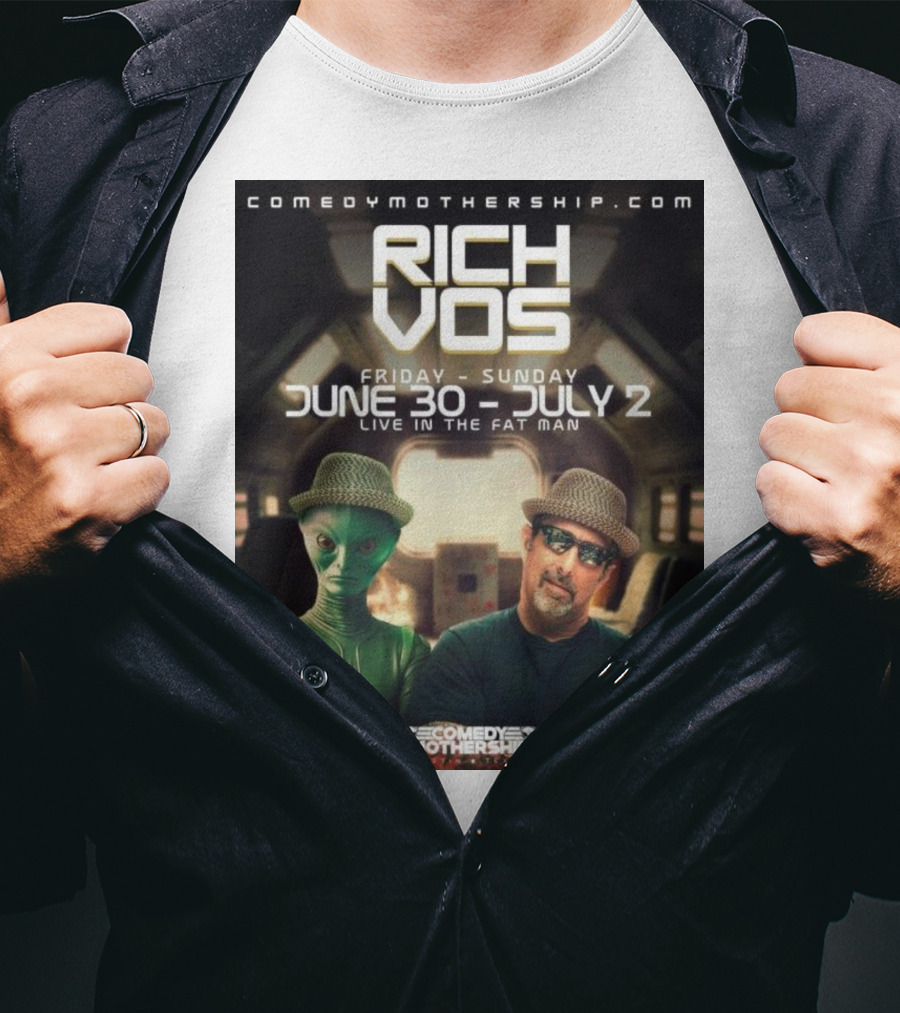 Rich Vos Comedy Mothership Live June 30 - July 2 Featuring Alien Fan Photo T-Shirt