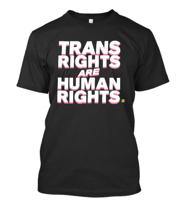 Washington DC Joe Locke Trans Rights Are Human Rights Equality T-Shirt