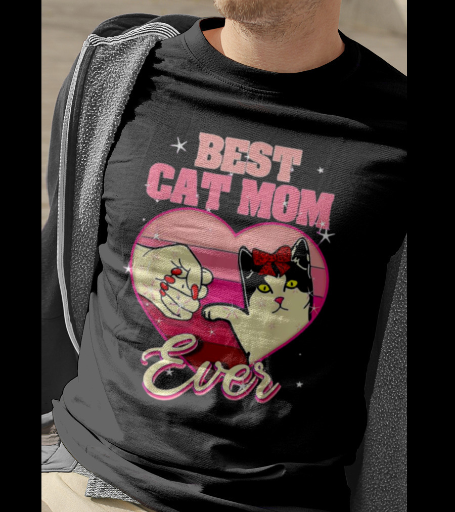 Best Cat Mom Ever Heart Cat Mother's Day T-Shirt