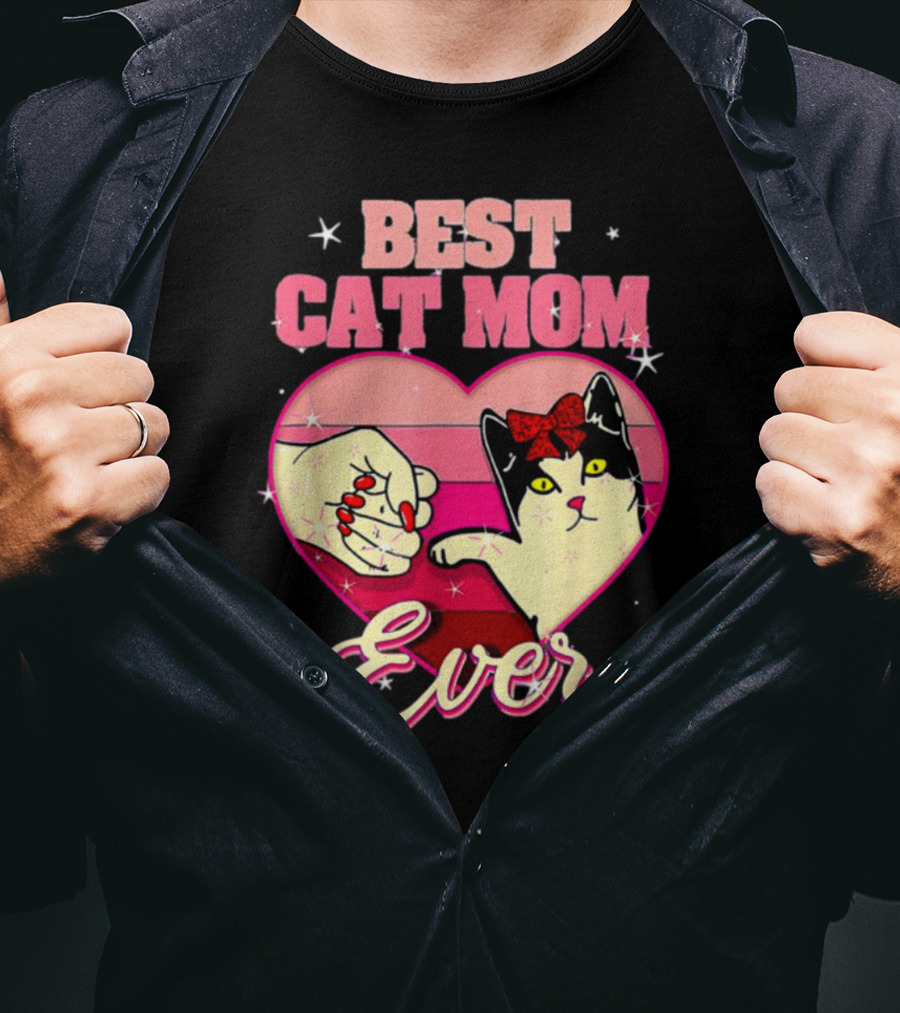 Best Cat Mom Ever Heart Cat Mother's Day T-Shirt