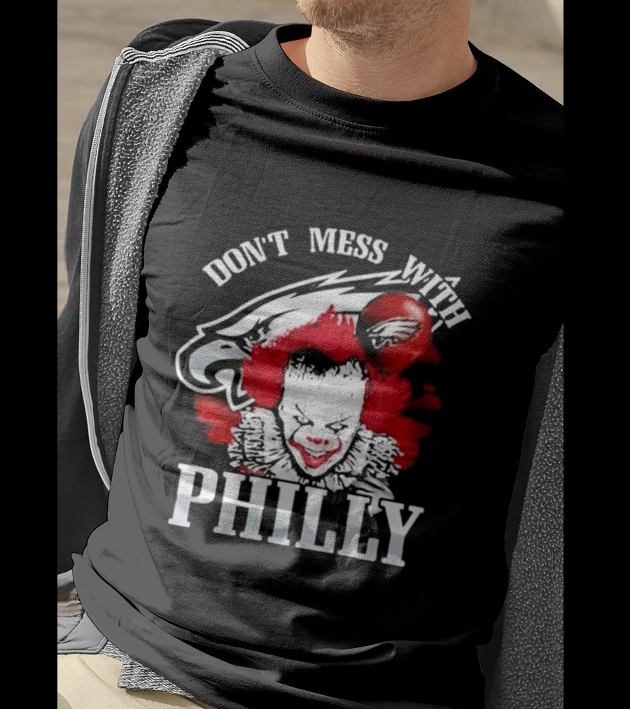Don't Mess With Philly Creepy Clown Eagles Balloon T-Shirt