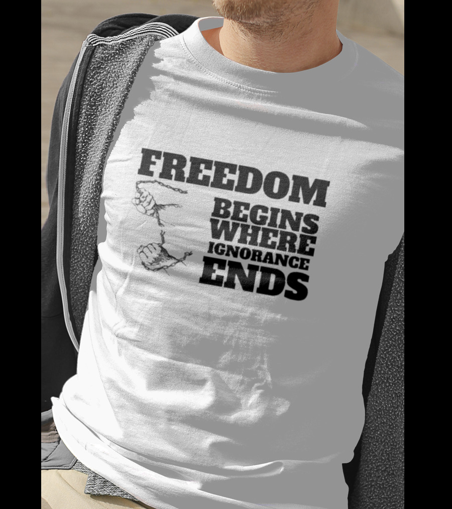 Freedom Begins Where Ignorance Ends Hands Breaking Free Chains T-Shirt