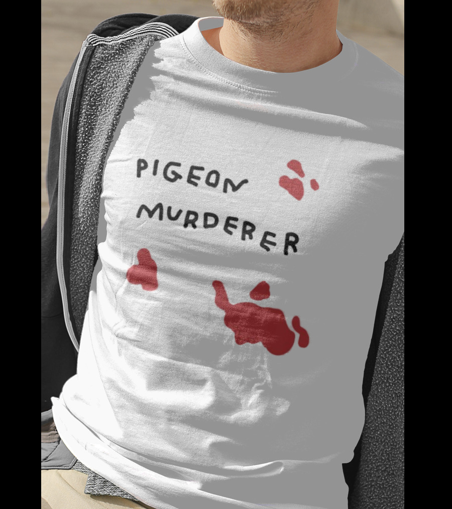 Pigeon Murderer T-Shirt