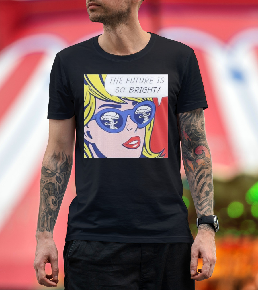 The Future Is So Bright Pop Art Comic Explosion Glasses T-Shirt