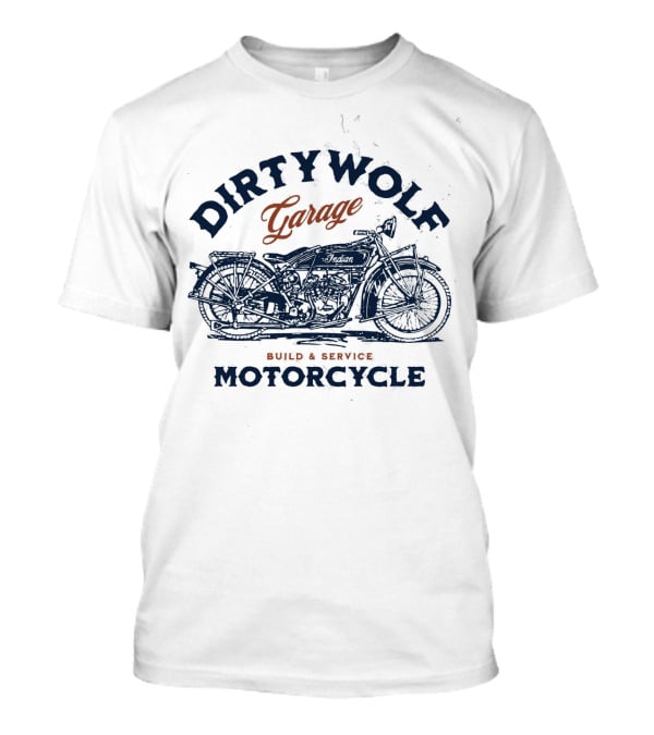 Dirtywolf Garage Motorcycle Build And Service T-Shirt